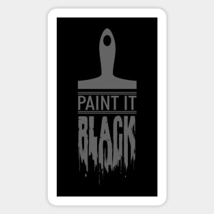 Paint It Black (Gray Version) Sticker